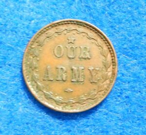 Civil War OUR ARMY Patriotic Token