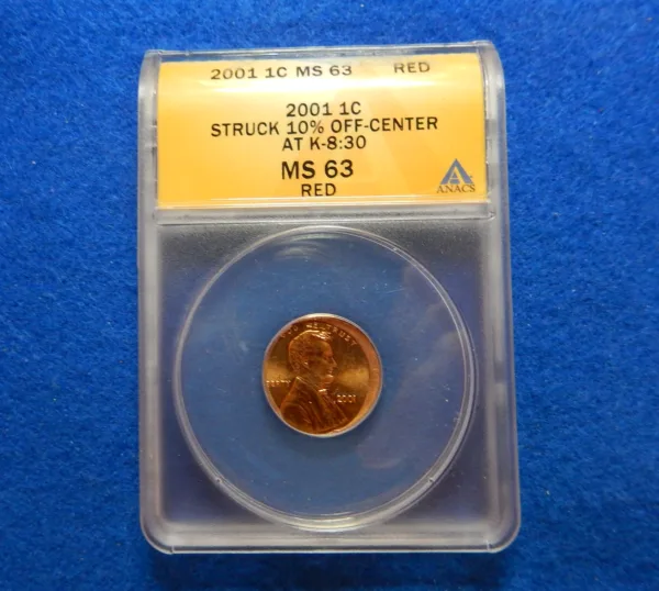 ANACS Graded 2001 Lincoln Cent Off-Center Error