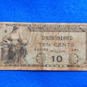 Military Payment Currency Series 481 Ten Cents