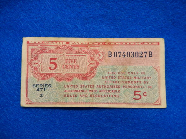 Military Payment Currency Series 471 Five Cents