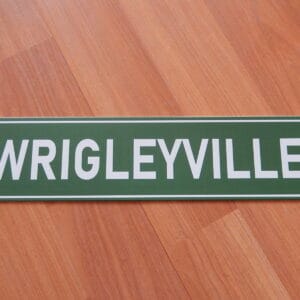 Wrigleyville Aluminum Street Sign