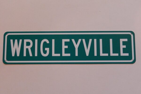 Wrigleyville Aluminum Street Sign