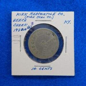 Kentucky Coal Scrip Token - Kirk Mercantile Ten Cents