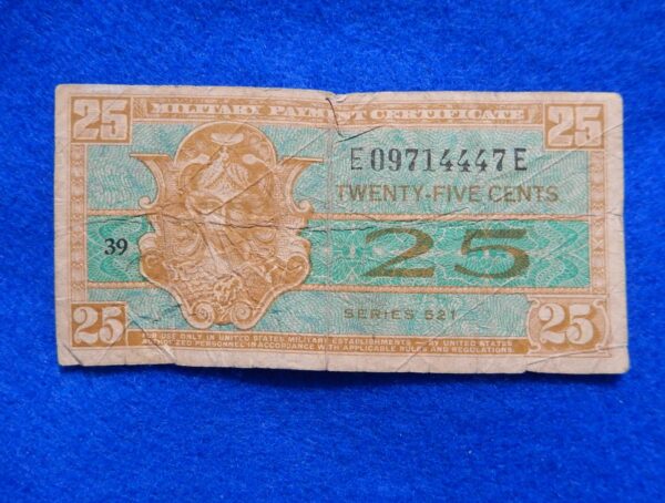 Military Payment Currency Series 521 25 Cents