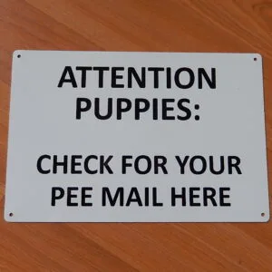 Puppies Check for Pee Mail Outdoor Aluminum Yard Sign, 7.9" x 11.8"