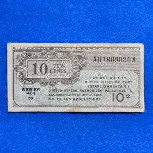 Series 461 Military Payment Certificate, Ten Cents